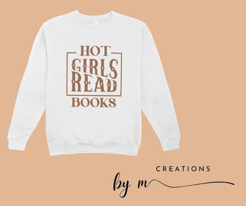 Hot Girls Read Crewneck Book Lovers